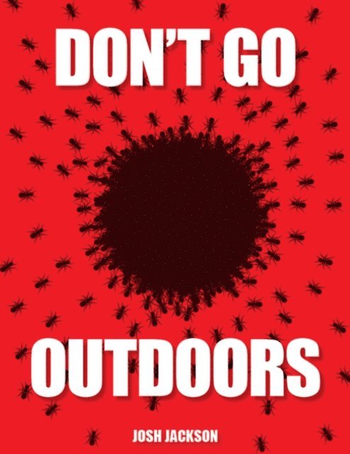 Josh Jackson - Don't Go Outdoors, E-bok. Tillgänglighet: Lägg i varukorg