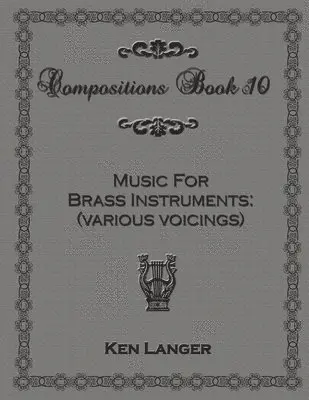 Ken Langer - Compositions Book 10, Häftad. Tillgänglighet: Lägg i varukorg