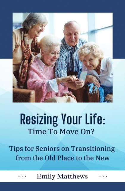 Emily Matthews - Resizing Your Life Time To Move On, E-bok