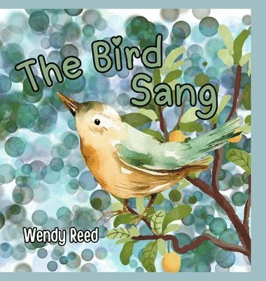 Wendy Reed - Bird Sang, Inbunden. Tillgänglighet: Lägg i varukorg