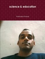 Prabhakar Prasad - science & education, Häftad. Tillgänglighet: Lägg i varukorg