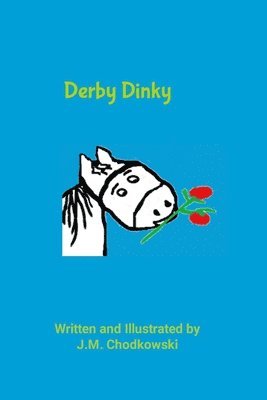 J M Chodkowski - Derby Dinky, Häftad. Tillgänglighet: Lägg i varukorg