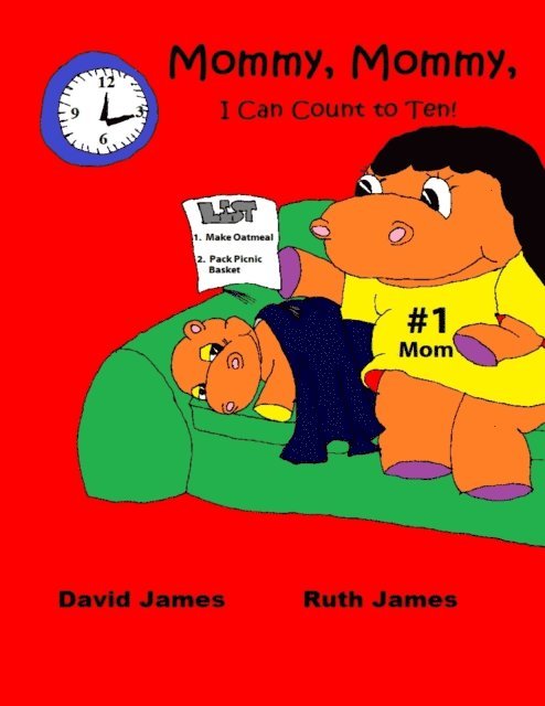 Ruth James, David James - Mommy, Mommy, I Can Count to Ten!, E-bok. Tillgänglighet: Lägg i varukorg