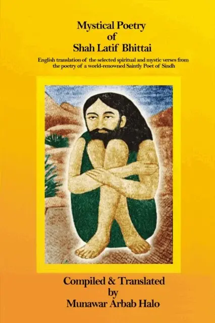 Mystical Poetry of Shah Latif Bhittai