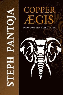 Stephen Pantoja - Copper Aegis, Häftad. Tillgänglighet: Lägg i varukorg