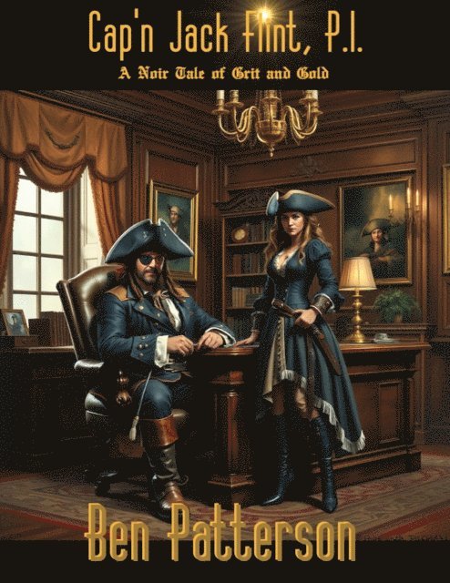 Ben Patterson - Cap'n Jack Flint, P.I., E-bok