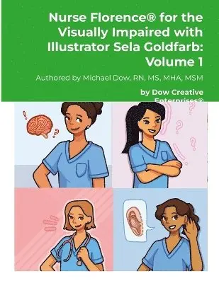 Nurse Florence(R) for the Visually Impaired with Illustrator Sela Goldfarb