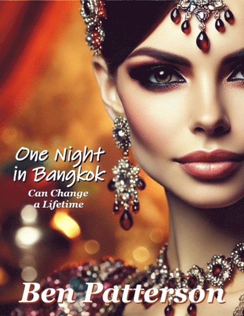 Ben Patterson - One Night in Bangkok, E-bok