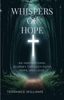 Terrance Williams - Whispers of Hope, Häftad