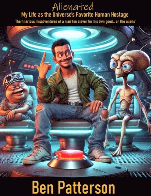 Ben Patterson - Alienated, E-bok
