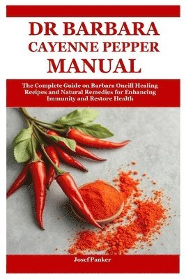 Josef Panker - Dr Barbara Cayenne Pepper Manual, Häftad