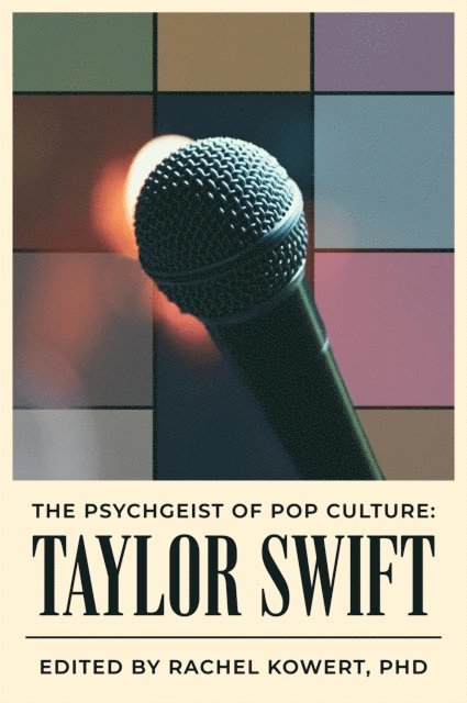 Rachel Kowert - Psychgeist of Pop Culture, E-bok
