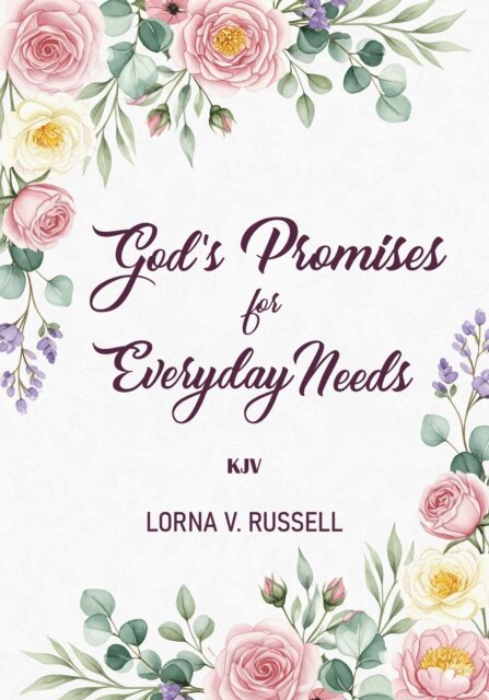 Lorna Russell - God's Promises for Everyday Needs, E-bok