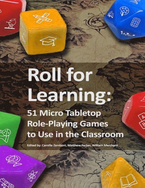 William Merchant, Matthew Farber, Camilla Zamboni - Roll for Learning, E-bok