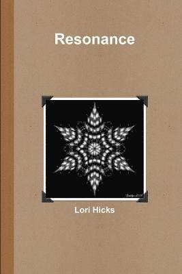 Lori Hicks - Resonance, Häftad