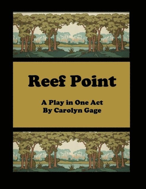 Carolyn Gage - Reef Point, E-bok