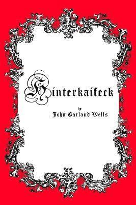 John Garland Wells, Joanna Jeanine Schmidt - Hinterkaifeck, Häftad