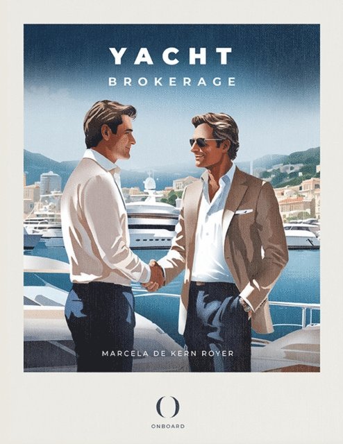 Marcela de Kern Royer - Yacht Brokerage, E-bok. Tillgänglighet: Lägg i varukorg