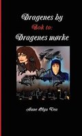 Dragenes by: Bok to: Dragenes Morke