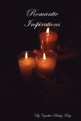 Cynthia Bailey-Rug - Romantic Inspirations, Häftad. Tillgänglighet: Lägg i varukorg