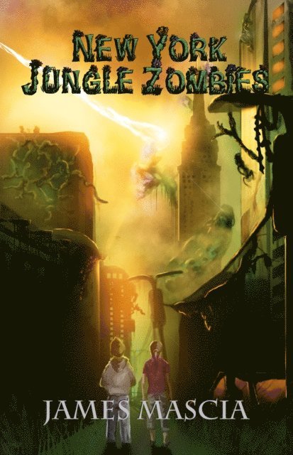 James Mascia - New York Jungle Zombies, E-bok