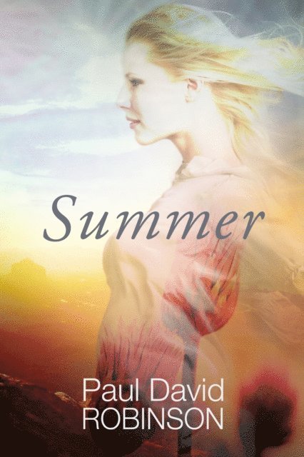 Paul David Robinson - Summer, E-bok