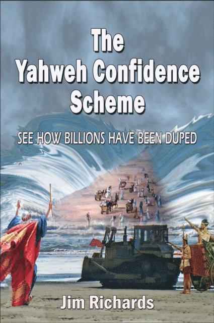 Jim Richards - Yahweh Confidence Scheme, E-bok