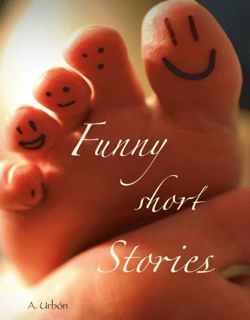 Asuncion Urbon - Funny Short Stories, E-bok. Tillgänglighet: Lägg i varukorg