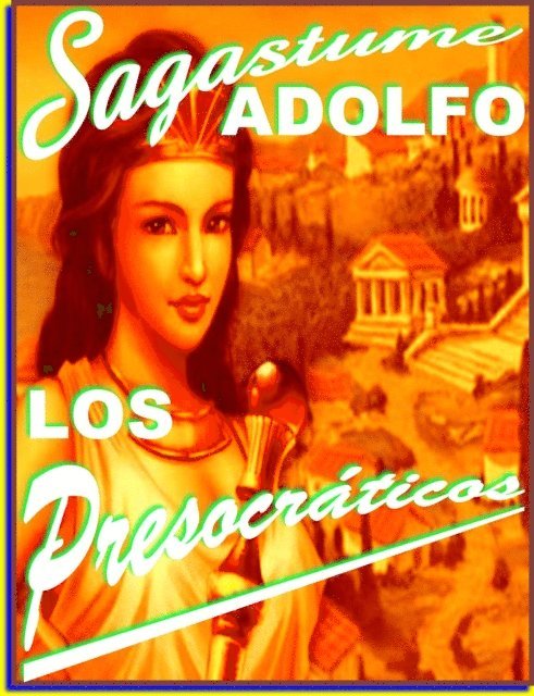 Adolfo Sagastume - Los Presocraticos, E-bok