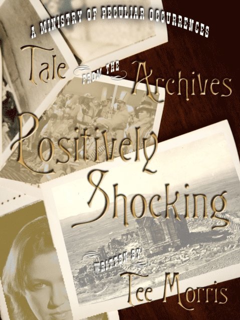 Tee Morris - Positively Shocking, E-bok