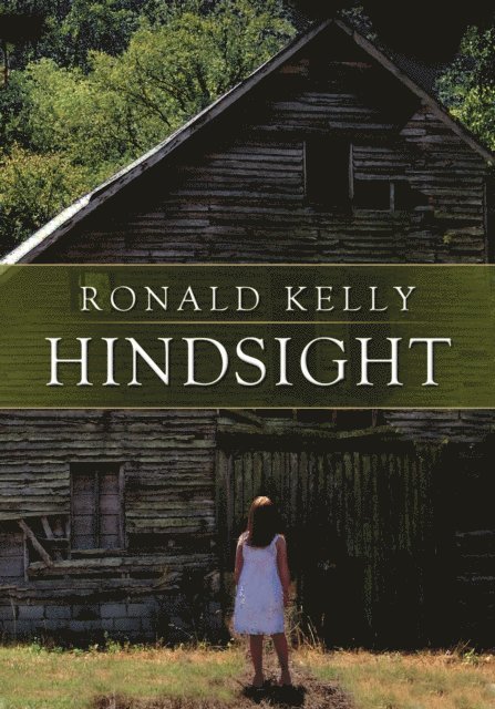 Ronald Kelly - Hindsight, E-bok