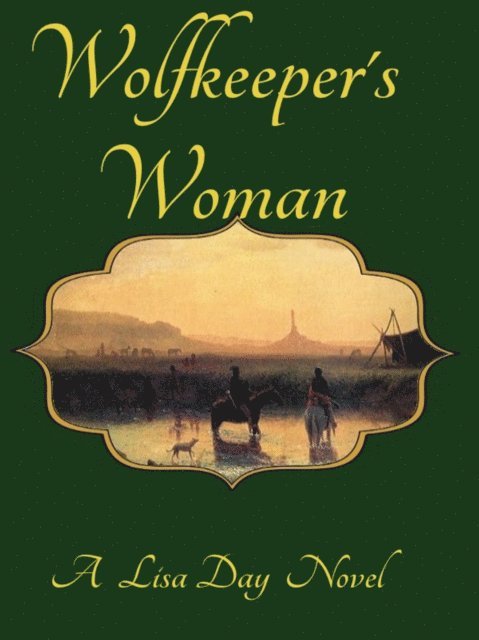 Lisa Day - Wolfkeeper's Woman, E-bok
