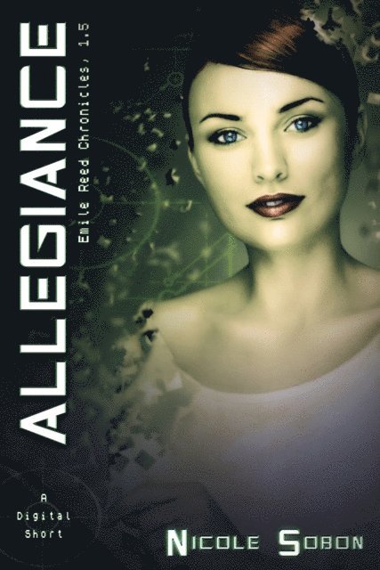 Nicole Sobon - Allegiance (The Emile Reed Chronicles, 1.5), E-bok. Tillgänglighet: Lägg i varukorg