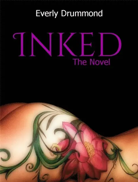 Everly Drummond - Inked: The Novel, E-bok. Tillgänglighet: Lägg i varukorg