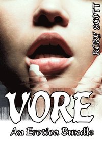 Vore: A Microphilia Erotica Bundle, Two Tender Tales