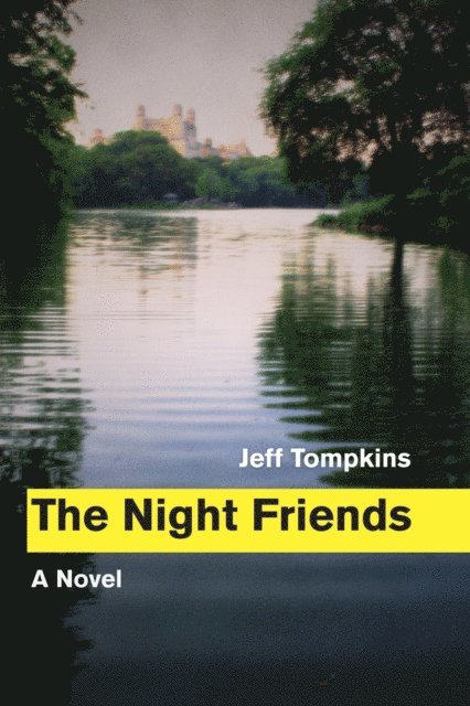 Jeff Tompkins - Night Friends, E-bok