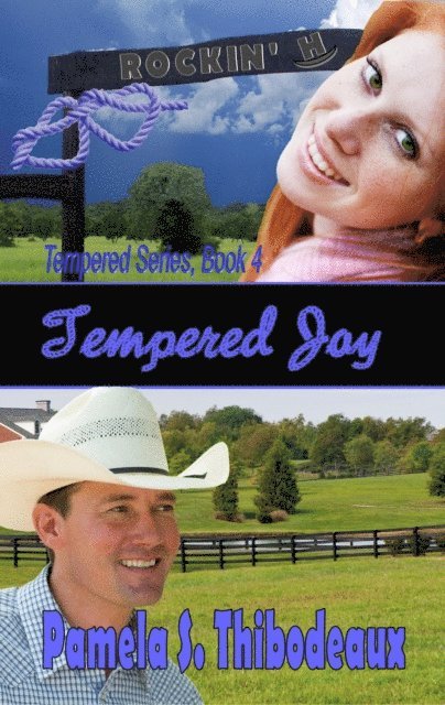 Pamela S Thibodeaux - Tempered Joy, E-bok