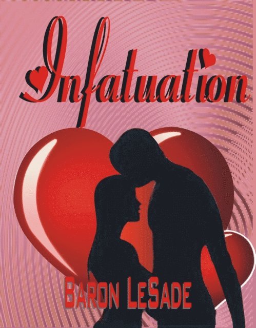 Baron LeSade - Infatuation, E-bok. Tillgänglighet: Lägg i varukorg