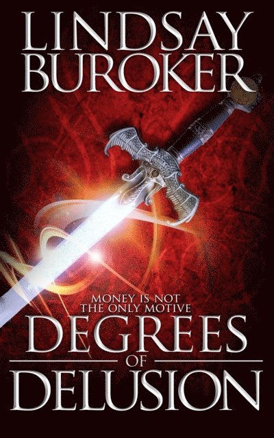 Lindsay Buroker - Degrees of Delusion, E-bok