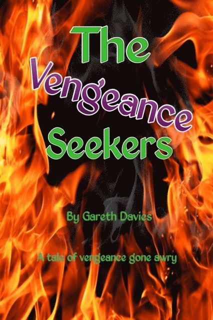 Gareth Davies - Vengeance Seekers, E-bok