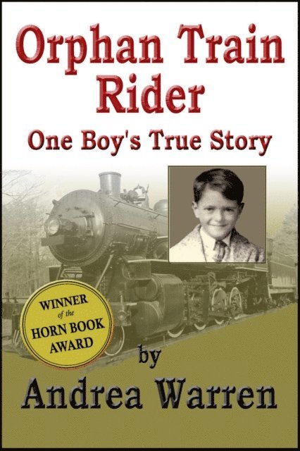 Andrea Warren - Orphan Train Rider: One Boy's True Story, E-bok