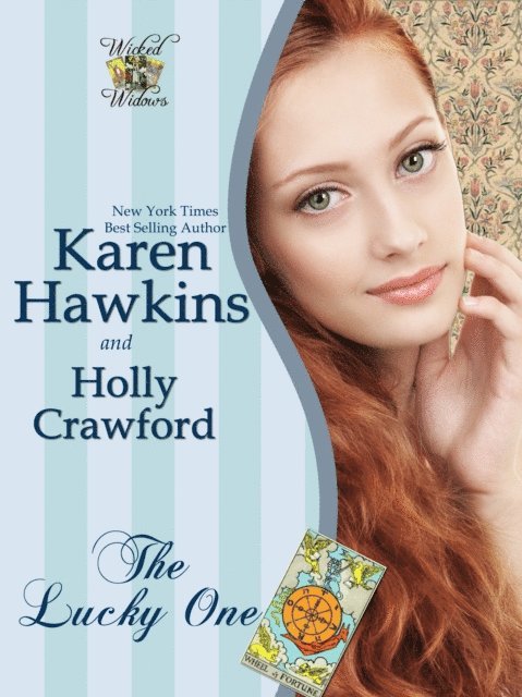 Karen Hawkins - Lucky One (A Wicked Widows novella), E-bok