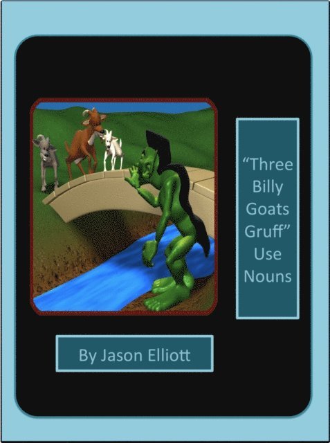 Jason Elliott - Three Billy Goats Gruff Uses Nouns, E-bok. Tillgänglighet: Lägg i varukorg