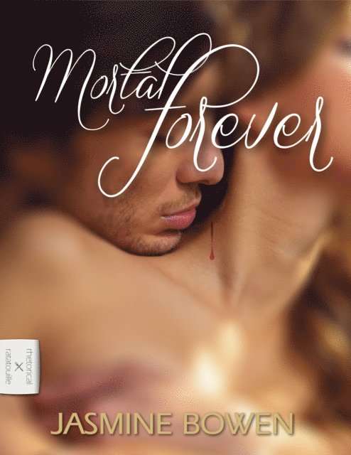 Jasmine Bowen - Mortal Forever, E-bok