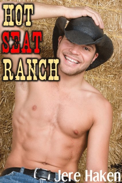 Jere Haken - Hot Seat Ranch, E-bok