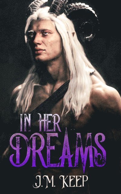 J.M. Keep - In Her Dreams, E-bok