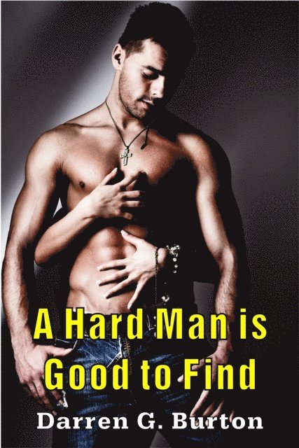 Darren G. Burton - Hard Man is Good to Find, E-bok