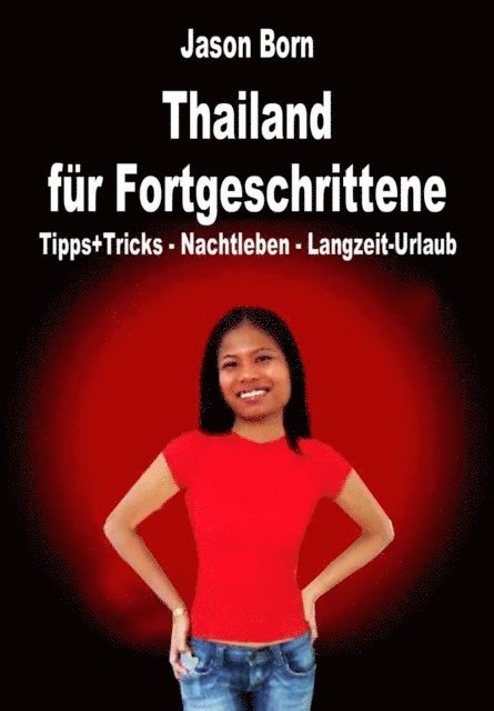 Jason Born - Thailand fur Fortgeschrittene, E-bok