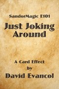SandorMagic E101: Just Joking Around