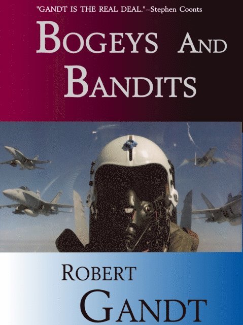 Robert Gandt - Bogeys and Bandits, E-bok